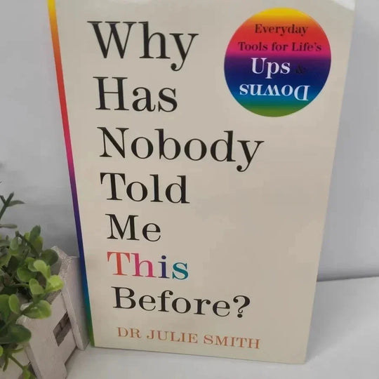 Why Has Nobody Told Me This Before Julie Smith Book