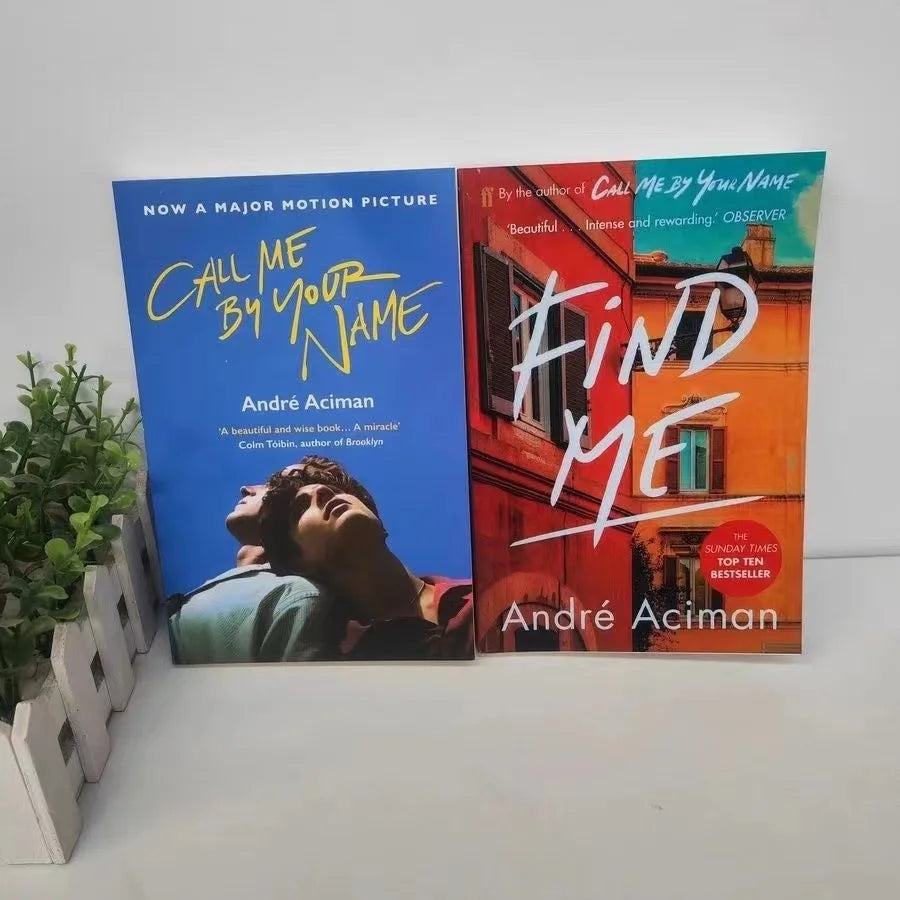 Call Me By Your Name &amp; Find Me by Andre Aciman 2 Books