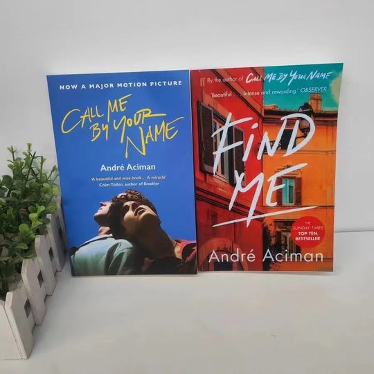 Call Me By Your Name &amp; Find Me by Andre Aciman 2 Books